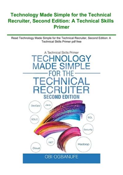 Read Online Technology Made Simple For The Technical Recruiter A Technical Skills Primer 