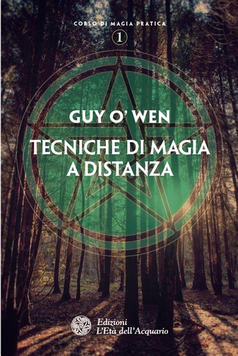 Read Tecniche Di Magia A Distanza Corso Di Magia Pratica 