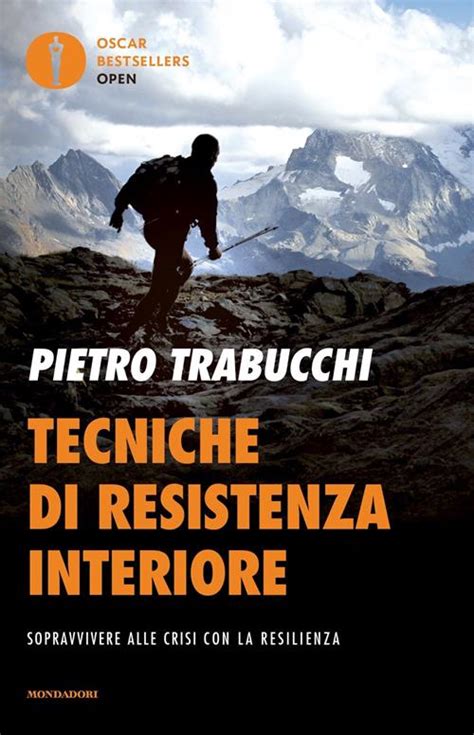 Read Tecniche Di Resistenza Interiore Sopravvivere Alle Crisi Con La Resilienza 