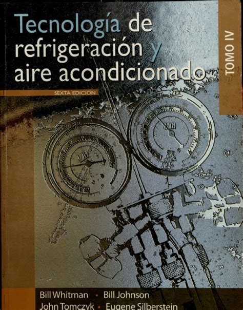 Download Tecnologia De Refrigeracion Y Aire Acondicionado Tomo 4 Refrigeration And Air Conditioning Technology Vol 4 Spanish Edition 
