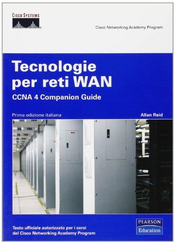 Download Tecnologie Per Reti Wan Ccna 4 Companion Guide Con Cd Rom 