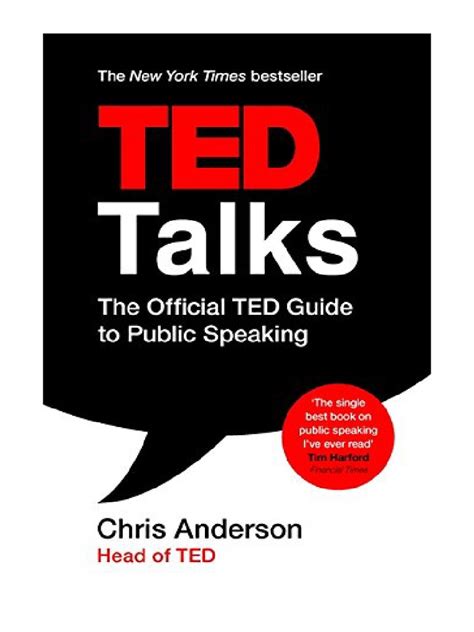 Read Ted Talks The Official Ted Guide To Public Speaking Tips And Tricks For Giving Unforgettable Speeches And Presentations 
