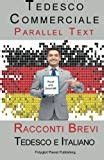 Download Tedesco Commerciale Parellel Text Tedesco E Italiano Racconti Brevi 