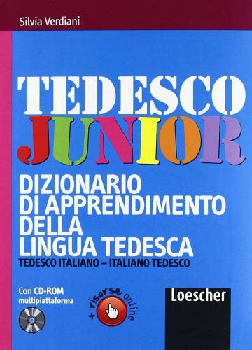 Full Download Tedesco Junior Dizionario Di Apprendimento Della Lingua Tedesca Con Cd Rom Con Espansione Online 