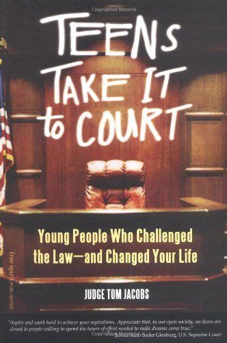 Read Teens Take It To Court Young People Who Challenged The Law And Changed Your Life 
