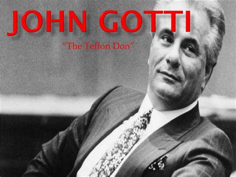 Teflon Don John Gotti