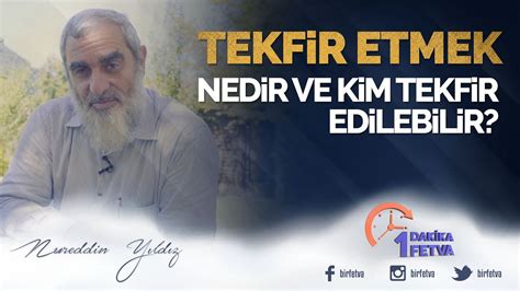 tekfir etmek Fetva Meclisi.