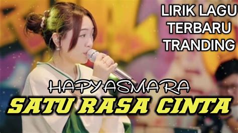 TEKS SATU RASA CINTA - Satu Rasa Cinta | Arief