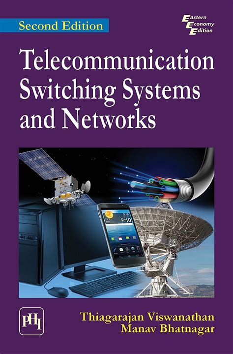 Read Online Telecommunication Switching Systems And Networks By Thiagarajan Viswanathan Solutions 