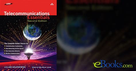 Telecommunications Essentials Second Edition The Complete Global Source 2nd Edition By Lillian Goleniewski 2006 10