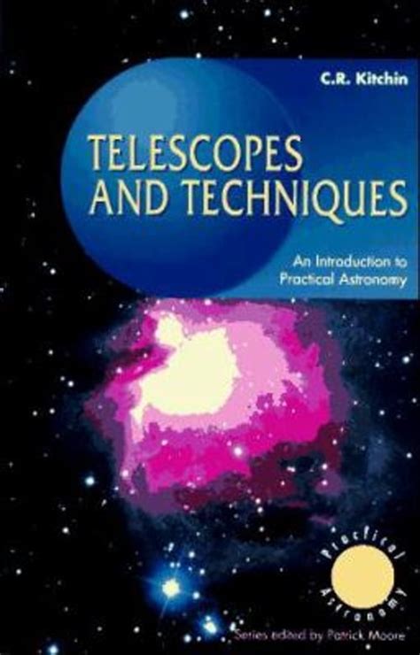 telescopes and techniques an introduction to prac