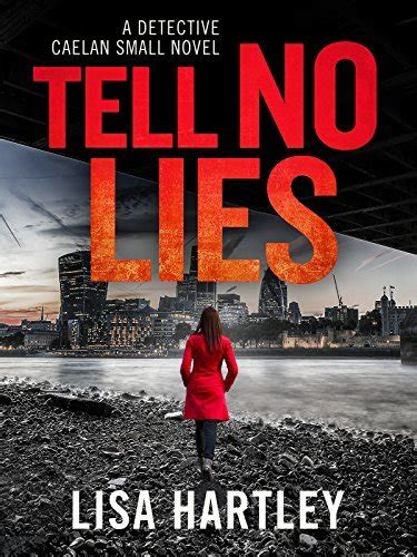 Full Download Tell No Lies Detective Caelan Small Book 2 