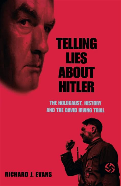 Download Telling Lies About Hitler The Holocaust History And The David Irving Trial 