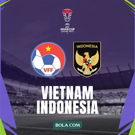 tempat menonton tim nasional sepak bola vietnam vs timnas indonesia