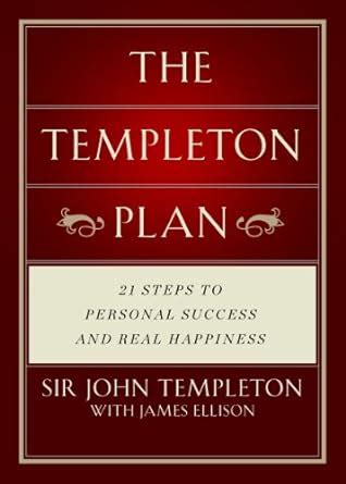 Read Templeton Plan 21 Steps To Personal Success And Real Happiness 