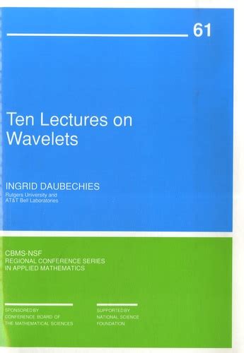 Ten Lectures On Wavelets