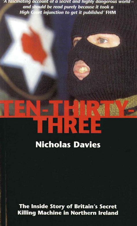 Ten Thirty Three: The Inside Story Of Britain's Secret Killing Machine In Northern Ireland
