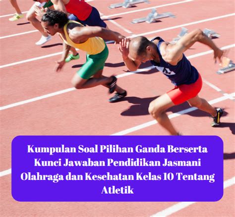 TENTANG ATLETIK - Olahraga Atletik: Pengertian, Sejarah, dan Cabang