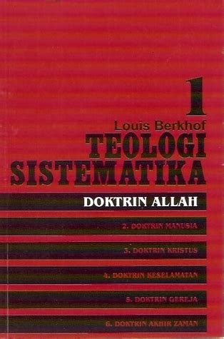 Read Online Teologi Sistematika Volume 1 Doktrin Allah 