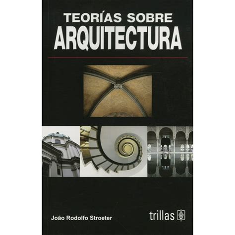 teorias sobre arquitectura rodolfo stroeter pdf