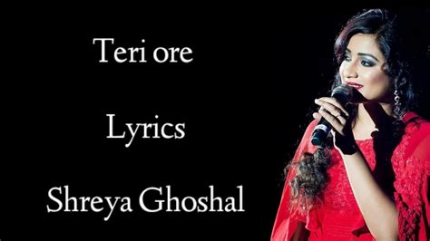 Teri Ore Lyrics