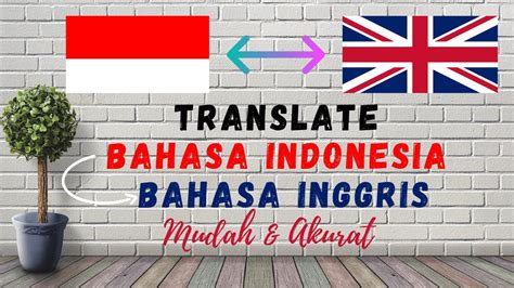 terjemah bahasa indonesia ke bahasa inggris