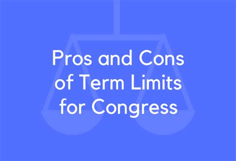 Term Limits Pros And Cons