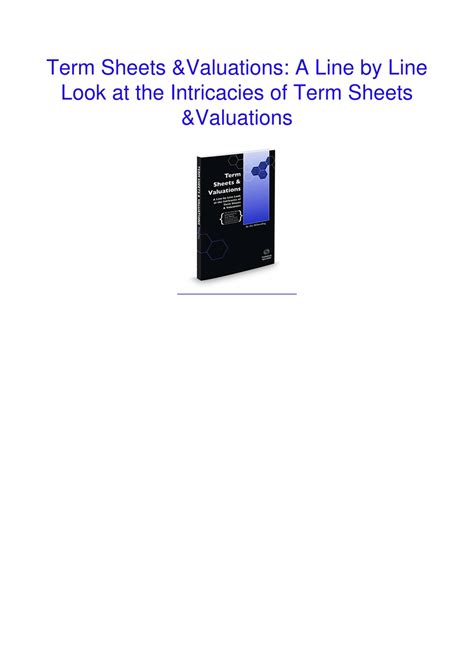 Term Sheets Valuations A Line By Line Look At The Intricacies Of Term Sheets Valuations Bigwig Briefs