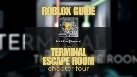 Terminal Roblox Chapter 4 Walkthrough