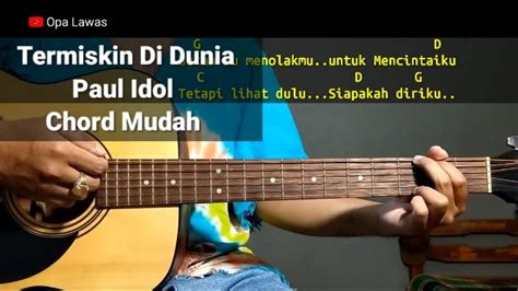 TERMISKIN DIDUNIA CHORD - Chord Gitar dan Lirik Lagu 'Termiskin di Dunia' Milik Hamdan ATT