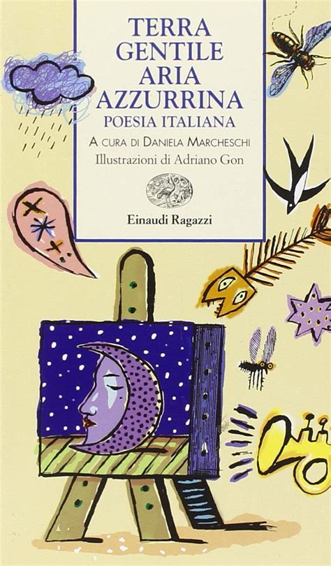 Read Terra Gentile Aria Azzurrina Poesia Italiana Ediz Illustrata 