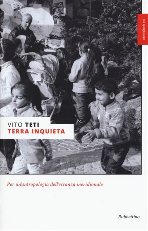Read Online Terra Inquieta Per Un Antropologia Dell Erranza Meridionale 