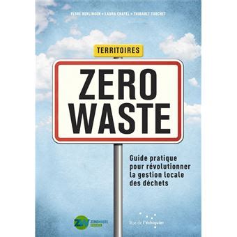 Territoires Zero Waste Guide Pratique Pour Ra C V