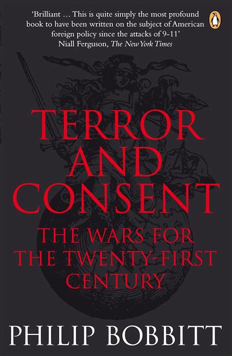 Download Terror And Consent The Wars For Twenty First Century Philip Bobbitt 