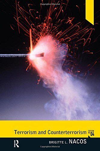 Read Online Terrorism And Counterterrorism 4Th Edition 
