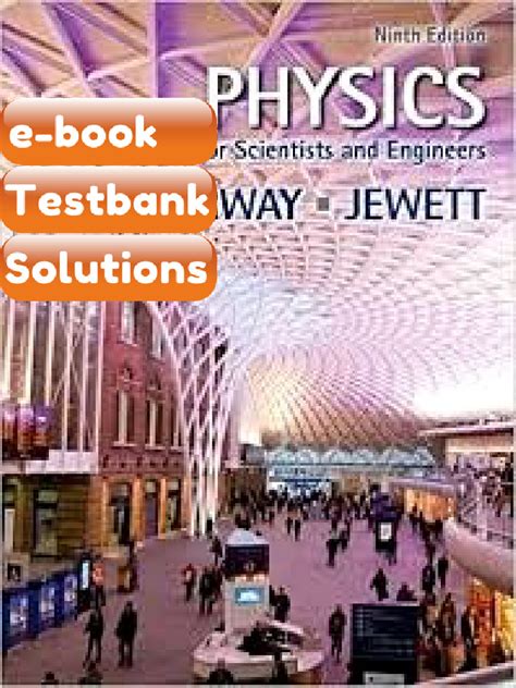 Test Bank Physics For Scientists Engineers