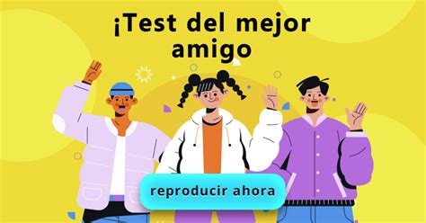 Test Del Mejor Amigo