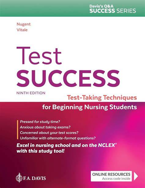 Test Success Test Taking Techniques For Beginning Nursing Students