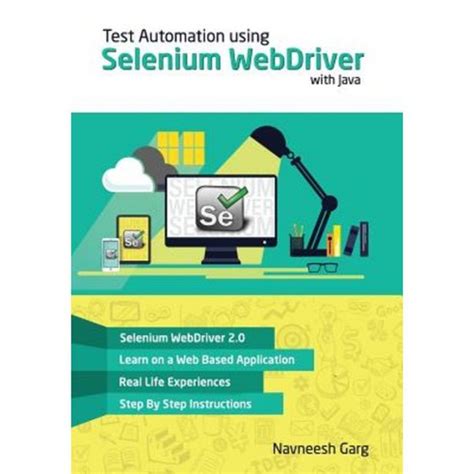 Read Online Test Automation Using Selenium Webdriver With Java Step By Step Guide 