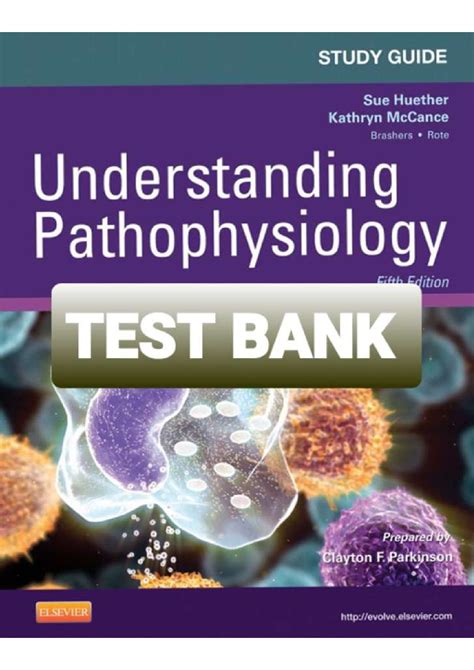 Read Online Test Bank For Understanding Pathophysiology 5Th Edition 