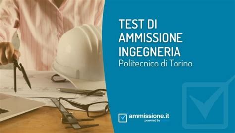 Download Test Ingresso Ingegneria Torino Date 