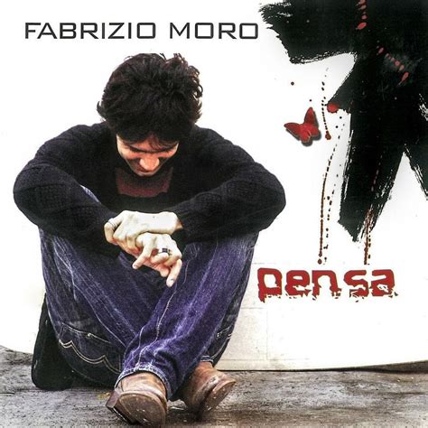 Testi Fabrizio Moro Pensa