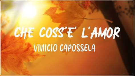 Testi Vinicio Capossela Che Cossè Lamor