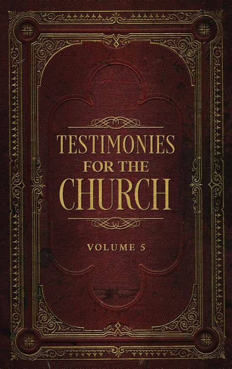Testimonies For The Church Volume 10