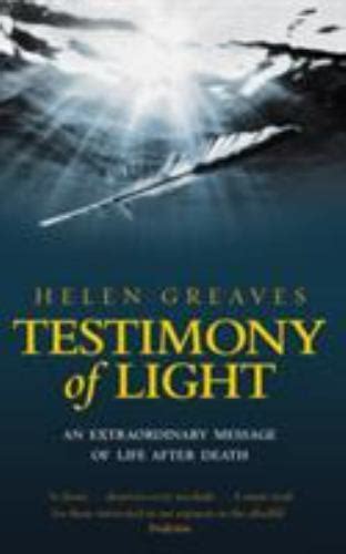 Testimony Of Light An Extraordinary Message Of Li