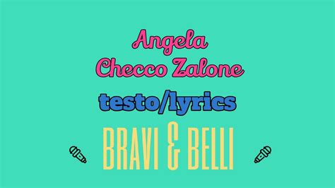 Testo Angela Checco Zalone