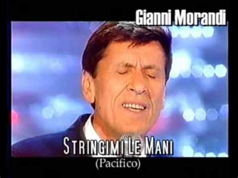 testo stringimi le mani gianni morandi biography