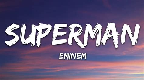 Testo Superman Eminem