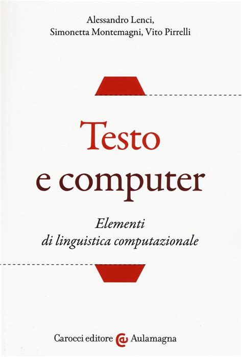 Read Testo E Computer Elementi Di Linguistica Computazionale 