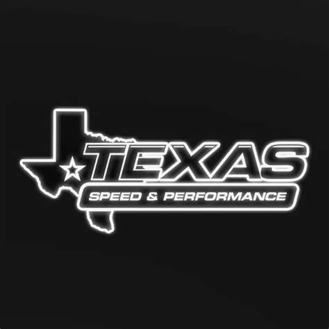 texas speed and performance